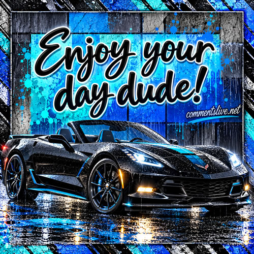 Enjoy Day Dude Image